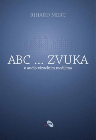abc zvuka u audiovizuelnim medijima rihard merc 