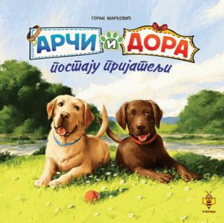 arči i dora postaju prijatelji goran marković 