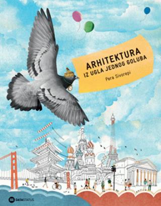 arhitektura iz ugla jednog goluba pera sivorepi 