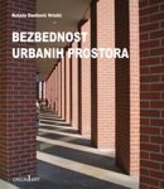 bezbednost urbanih prostora nataša danilović hristić 