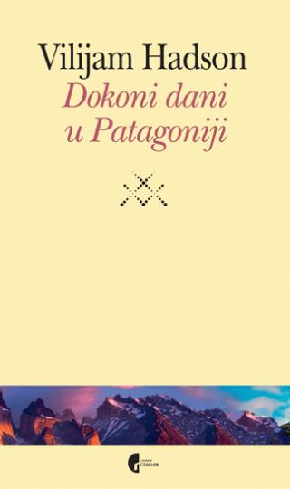 dokoni dani u patagoniji viljem henri hadson 