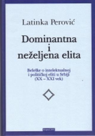 dominantna i neželjena elita latinka perović 