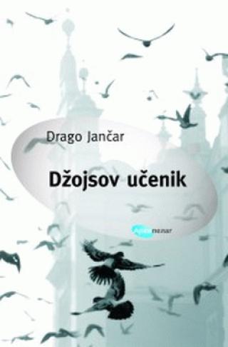 džojsov učenik drago jančar 