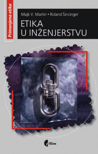 etika u inženjerstvu majk v martin ronald šincinger 