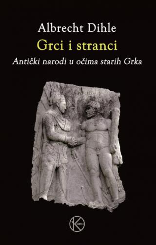 grci i stranci albrecht dihle 