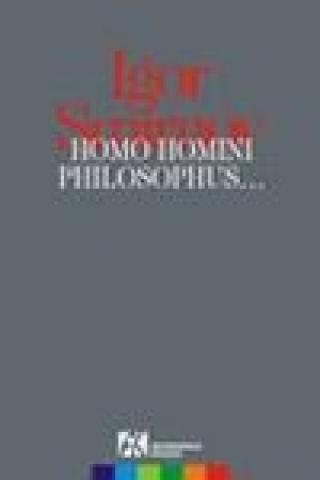 homo homini philosophus, čovek je čoveku filosof igor smirnov 