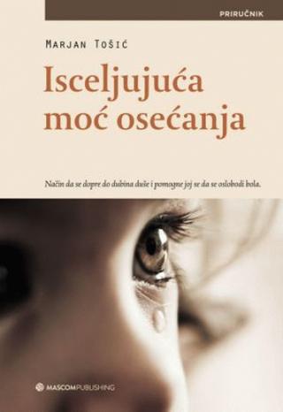 isceljujuća moć osećanja marjan tošić 