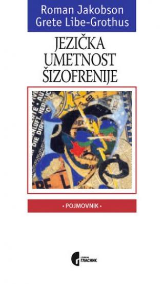 jezička umetnost šizofrenije jedan pogled na helderlinov pogled roman jakobson grete libe grothus 