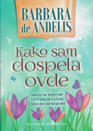 kako sam dospela ovde barbara de anđelis 