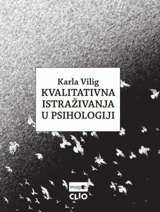 kvalitativna istraživanja u psihologiji karla vilig 