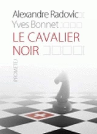 le cavalier noir livre premier du cycle von adler alexandre radovic 