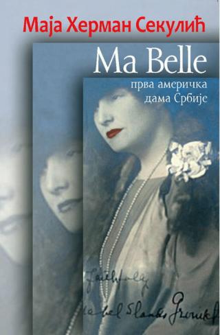 ma belle mejbl grujić, prva američka dama srbije maja herman sekulić 