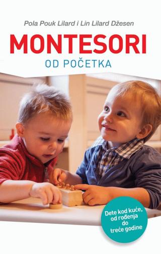 montesori od početka lin lilard džesen pola pouk lilard 