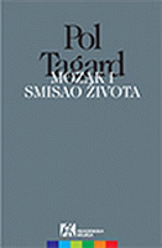mozak i smisao života pol tagard 