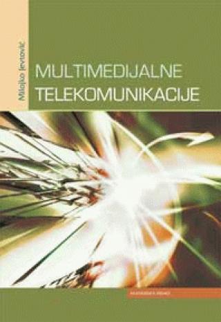 multimedijalne telekomunikacije milojko jevtović 