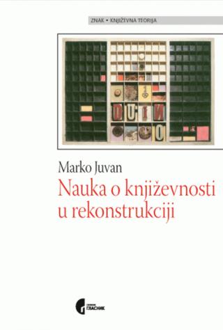 nauka o književnosti u rekonstrukciji marko juvan 