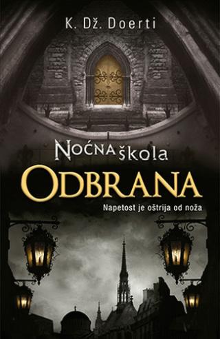 noćna škola odbrana k dž doerti 