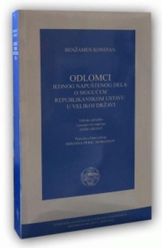 odlomci jednog napuštenog dela o mogućem republikanskom ustavu u velikoj državi benžamen konstan 