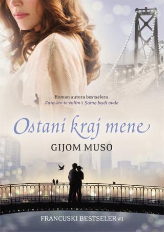 ostani kraj mene gijom muso 