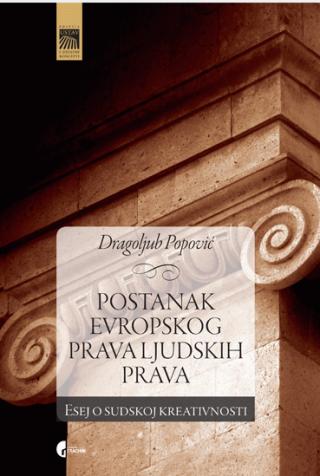 postanak evropskog prava ljudskih prava dragoljub m popović 