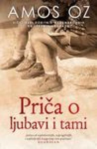 priča o ljubavi i tami amos oz 