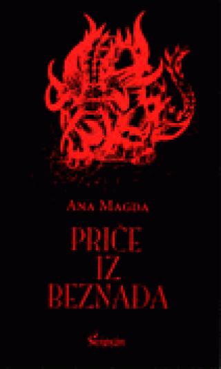 priče iz beznađa ana magda 