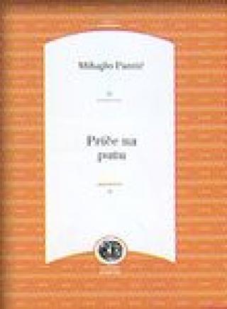 priče na putu mihajlo pantić 