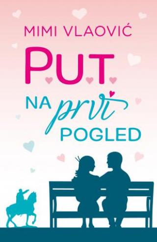 p u t na prvi pogled mimi vlaović 