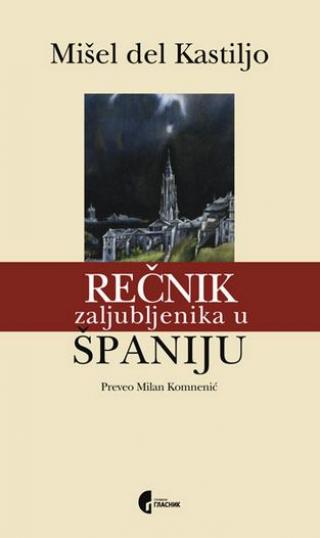 rečnik zaljubljenika u španiju mišel del kastiljo 