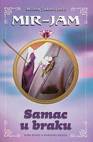 samac u braku milica jakovljević mir jam 