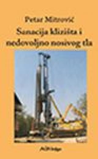 sanacija klizišta i nedovoljno nosivog tla petar mitrović 