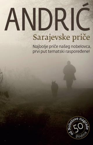 sarajevske priče ivo andrić 
