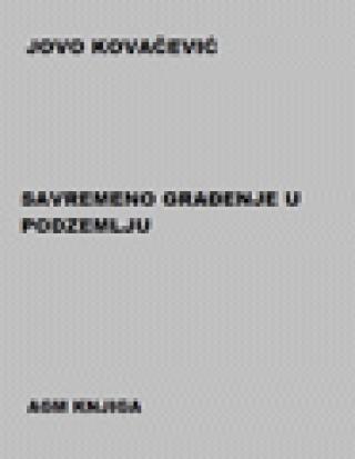 savremeno građenje u podzemlju jovo kovačević 