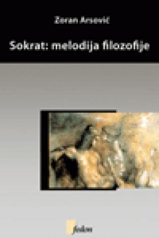 sokrat melodija filozofije zoran arsović 