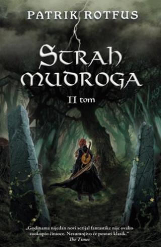 strah mudroga 2 hronika o kraljoubici dan drugi patrik rotfus 