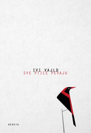 sve ptice pevaju ivi vajld 