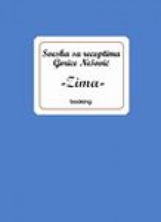 sveska sa receptima gorice nešović zima gorica nešović 