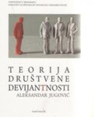 teorija društvene devijantnosti aleksandar jugović 