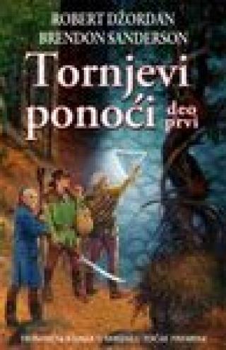 točak vremena 13 tornjevi ponoći deo prvi brendon sanderson robert džordan 