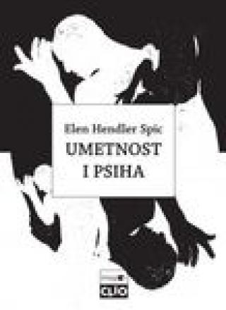umetnost i psiha studija o psihoanalizi i estetici elen hendler spic 