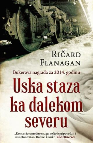 uska staza ka dalekom severu ričard flanagan 