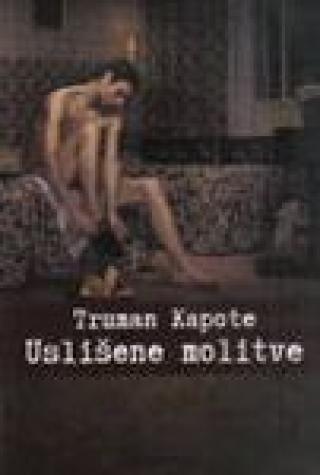 uslišene molitve truman kapote 