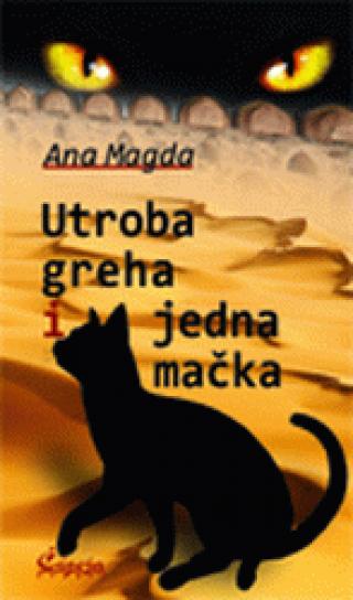 utroba greha i jedna mačka ana magda 