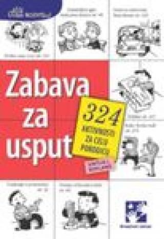 zabava za usput 324 aktivnosti za celu porodicu sintija l kopland 