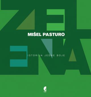 zelena istorija jedne boje mišel pasturo 