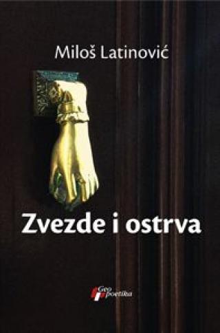 zvezde i ostrva miloš latinović 