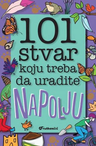 101 stvar koju treba da uradite napolju suzan hejz 