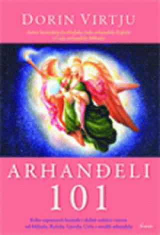 arhanđeli 101 dorin virtju 