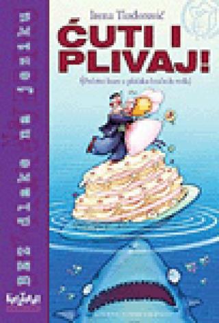 ćuti i plivaj irena tiodorović 