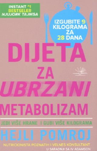 dijeta za ubrzani metabolizam hejli pomroj 